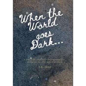 When the World goes Dark!