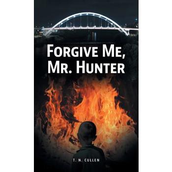 Forgive Me, Mr. Hunter