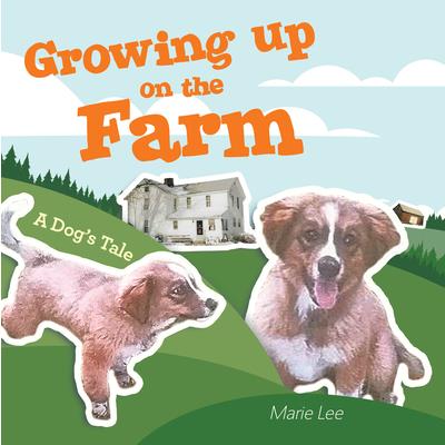 Growing up on the Farm