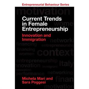 Current Trends in Female Entrepreneurship