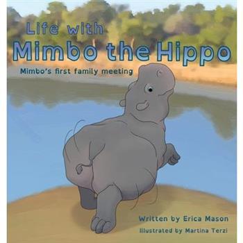 Life with Mimbo the Hippo (Mimbo's first family meeting)