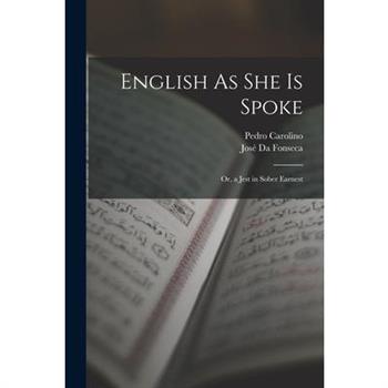 English As She Is Spoke