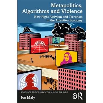 Metapolitics, Algorithms and Violence