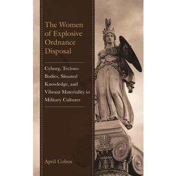 The Women of Explosive Ordnance Disposal