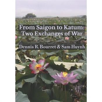 From Saigon to Katum