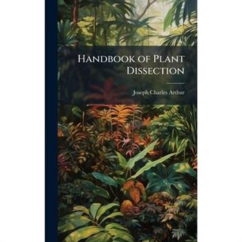 Handbook of Plant Dissection