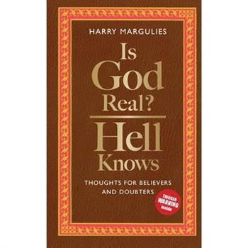 Is God Real - Hell Knows