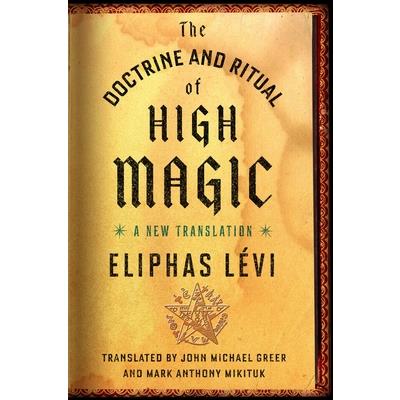 The Doctrine and Ritual of High Magic