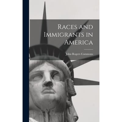 Races and Immigrants in America