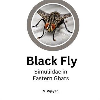 Black Fly Simuliidae in Eastern Ghats