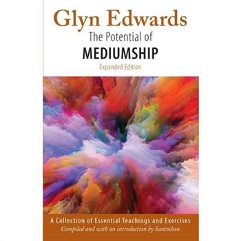 The Potential of Mediumship