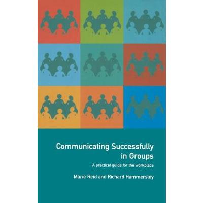 Communicating Successfully in Groups