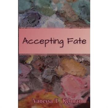 Accepting Fate