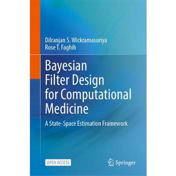 Bayesian Filter Design for Computational Medicine