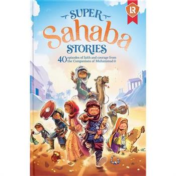 Super Sahaba Stories