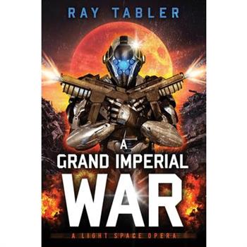 A Grand Imperial War