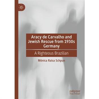 Aracy de Carvalho and Jewish Rescue from 1930s Germany
