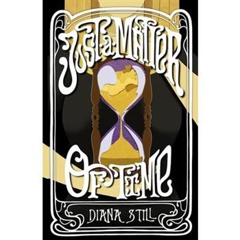 Just a Matter of Time