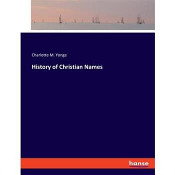 History of Christian Names
