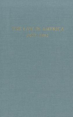 Law in America 1607-1861 (1989)
