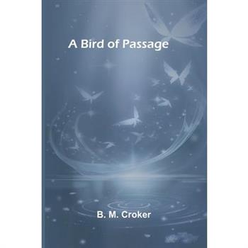 A bird of passage