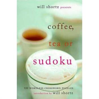Will Shortz Presents Coffee, Tea or Sudoku