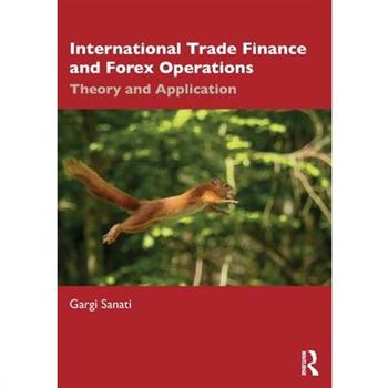 International Trade Finance and Forex Operations International Trade Finance and Forex Operations