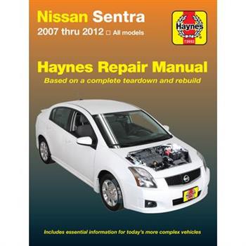 Haynes Nissan Sentra 2007 Thru 2012 All Models Manual