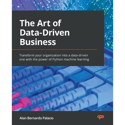 The Art of Data-Driven Business