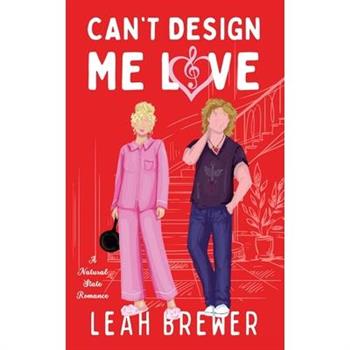 Can't Design Me Love