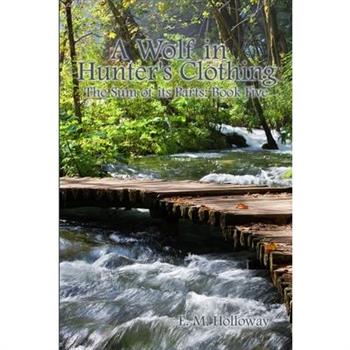 A Wolf in Hunter's Clothing