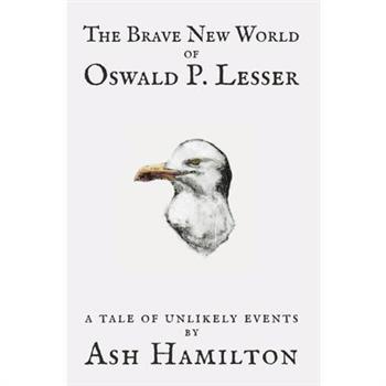The Brave New World of Oswald P. Lesser