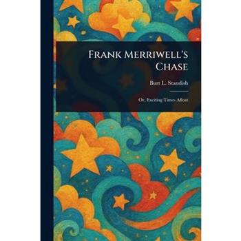Frank Merriwell's Chase