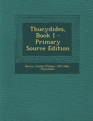 Thucydides, Book I - Primary Source Edition