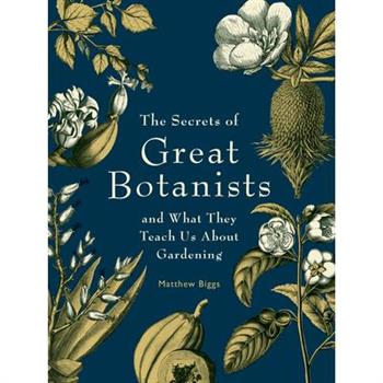 The Secrets of Great Botanists
