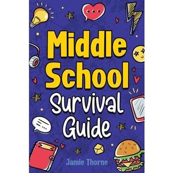 Middle School Survival Guide