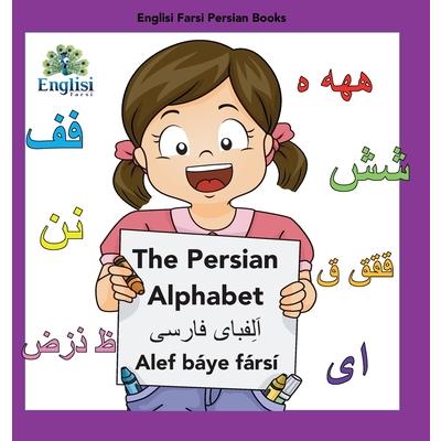Englisi Farsi Persian Books The Persian Alphabet Alef B獺ye F獺rs穩