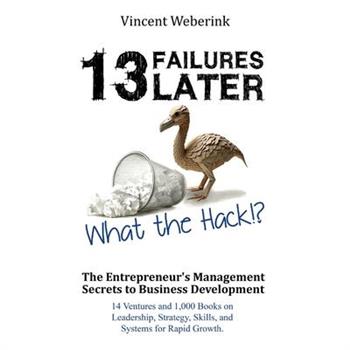 13 Failures Later. What the Hack?!