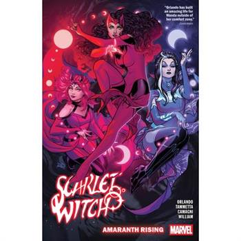 Scarlet Witch by Steve Orlando Vol. 5: Amaranth Rising