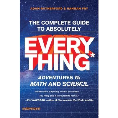 The Complete Guide to Absolutely Everything (Abridged)