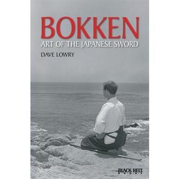 Bokken Art of the Japanese Sword