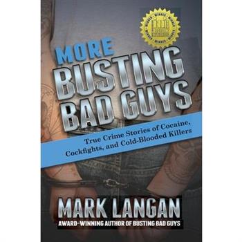 More Busting Bad Guys