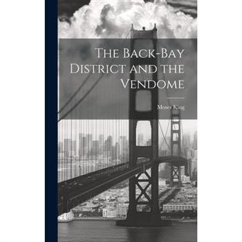 The Back-Bay District and the Vendome