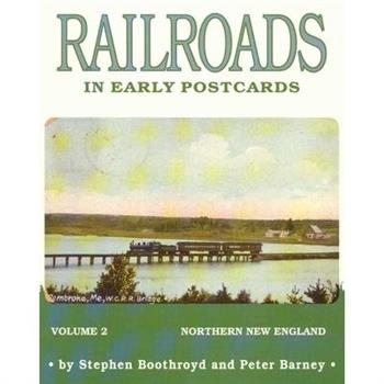 Railroads in Early Postcards