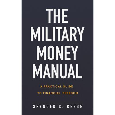 The Military Money Manual The Military Money Manual