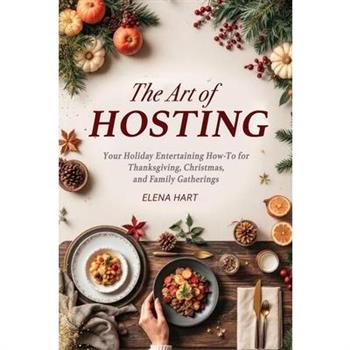 The Art of Hosting