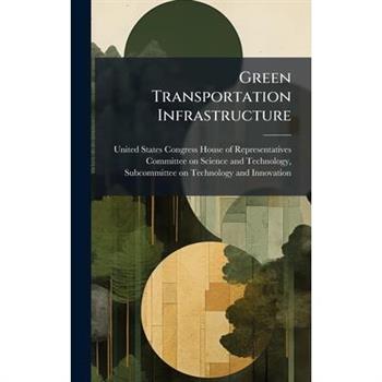 Green Transportation Infrastructure