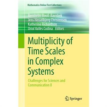 Multiplicity of Time Scales in Complex Systems