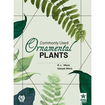 Commonly Used Ornamental Plants