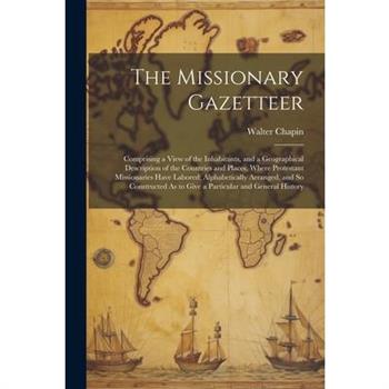 The Missionary Gazetteer